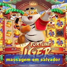 massagem em salvador